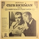 Harry Richman / Eddie Cantor - Club Richman Presents Harry Richman And Special Guest Star...Eddie Cantor