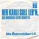 Die Österreicher i.V. - Der Karli Soll Leb'n, Der Brundage Steht Daneb'n